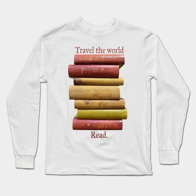 Travel the World Read Book Lovers Long Sleeve T-Shirt by candhdesigns